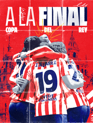 ¡Estamos en la final de la Copa del Rey!