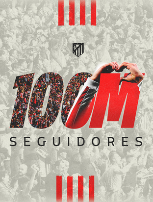El Atlético de Madrid supera los 100 millones de seguidores en redes sociales