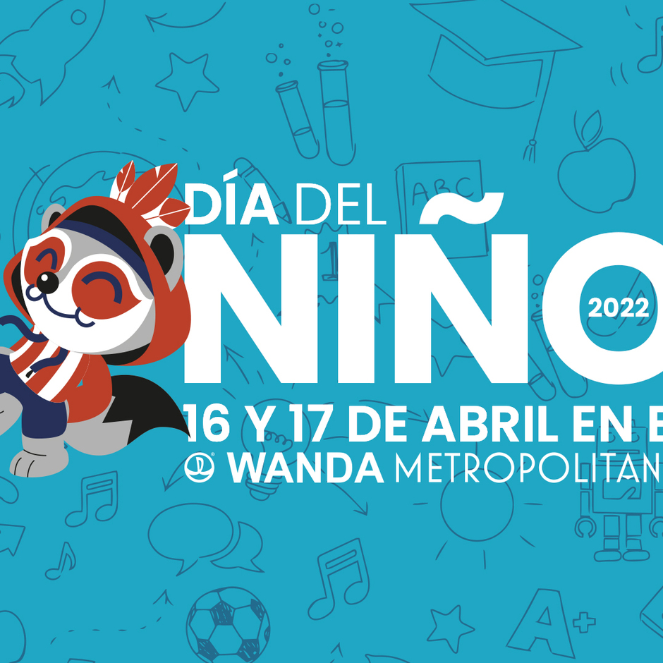 ¡Disfruta Del Día Del Niño En El Wanda Metropolitano!