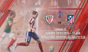 Temp. 2014-2015. Athletic Club-Atlético de Madrid Féminas vuelta cartel