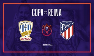 Temp. 22-23 | Sorteo Copa de la Reina semifinal corregido