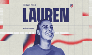 Temp. 24-25 | Fichaje Lauren | Atlético de Madrid Femenino