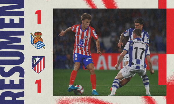 Resumen del Real Sociedad 1-1 Atlético de Madrid