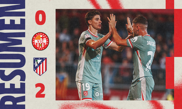 Las mejores acciones del UE Vic 0-2 Atlético de Madrid